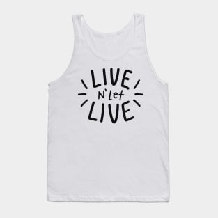 LIVE N' LET LIVE [WH Ver.] Tank Top